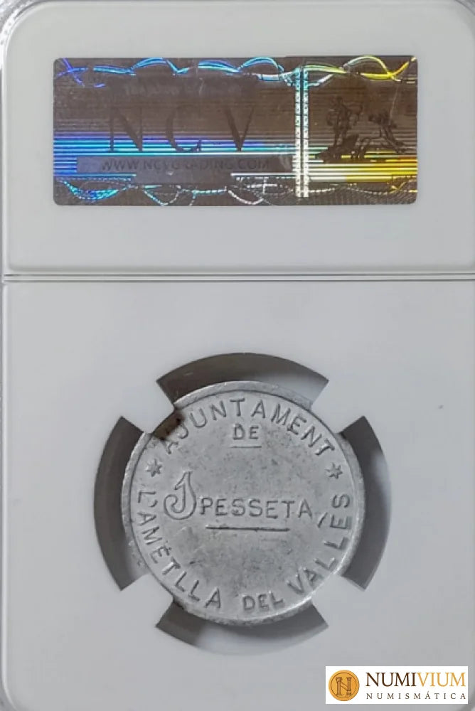 L’Ametlla del Vallés (Barcelona). 1 Peseta. Con leyenda. Muy rara. Encapsulada AU-50 Emisiones Locales